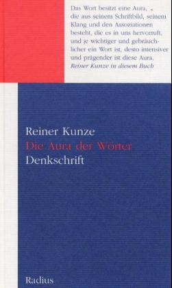 Die Aura der Wrter – Denkschrift zur Rechtschreibreform